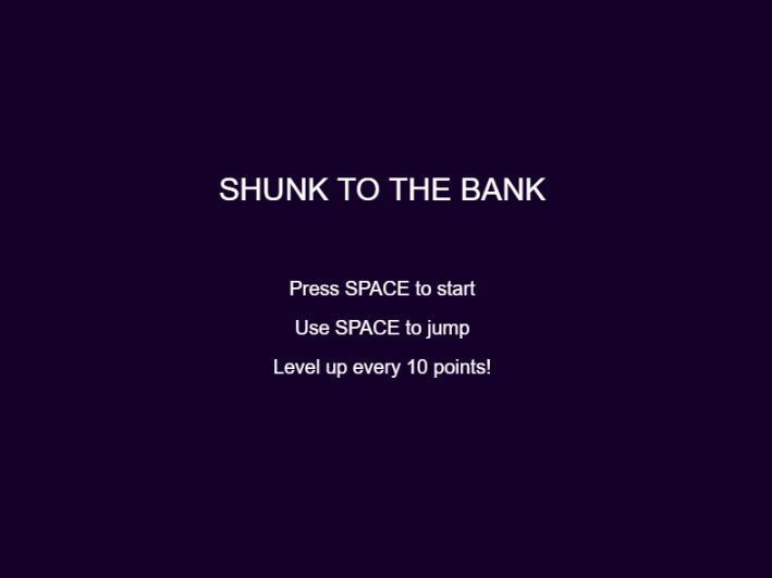 Shunk to the Bank